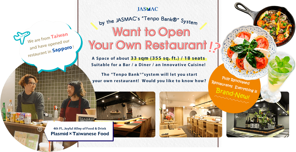 Want to Open Your Own Restaurant!? by the JASMAC’s “Tenpo Bank®” System 